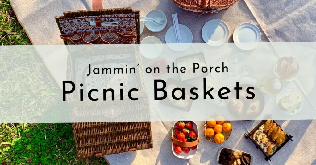 A picnic basket with a blanket and picnic food with a header for jammin on the porch picnic baskets.
